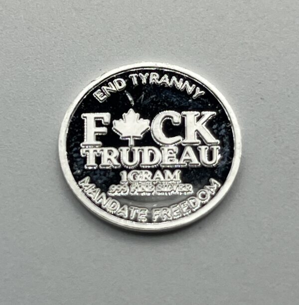 ram .ine Silver "F*ck Trudeau" Round - Image 2
